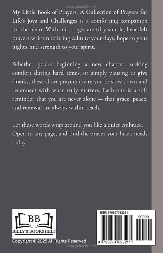 My Little Book of Prayers: A Collection of Prayers for Everyday Peace, Strength, and Hope