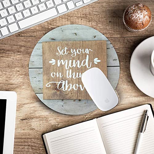 Inspirational Quotes Bible Verse Scripture Christian Round Mouse Pad, Set Your Mind On Things Above Bible Verse Scripture Quotes Wood Art - color: Set Your Mind On Things Above