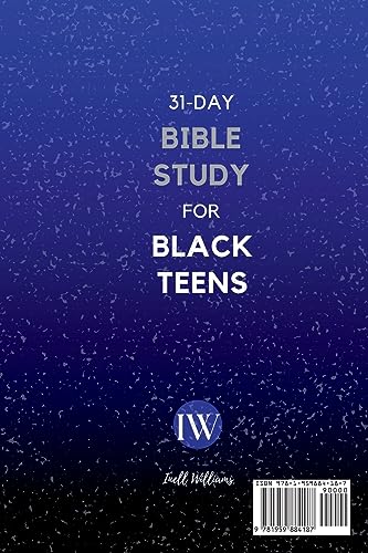 31-Day Bible Study for Black Teens: Daily Scripture Readings, Affirmations & Prompts to Grow Stronger in Faith