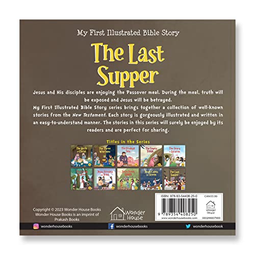 My First Illustrated Bible Story: The Last Supper - English / Popular Stories from Bible / Easy to Understand Children Books with Pictures / Child-friendly (My First Bible Stories)