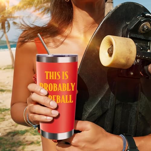ATHAND 20oz This Is Probably Fireball Stainless Steel Tumbler with Lid - color: -Red