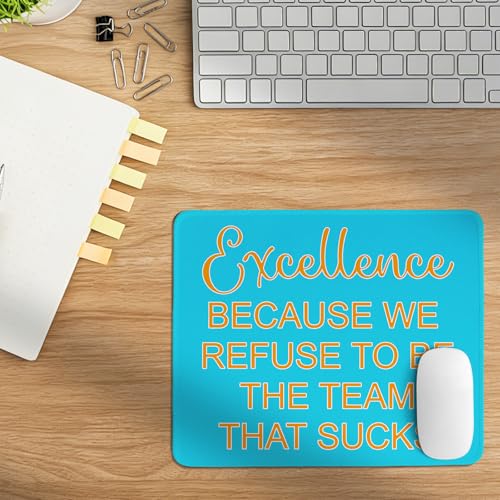 Cztulip Blue Funny Excellence Mouse Pad,Cute Team Quote Desk Mat,Humorous Inspirational Gaming Mousepad for Office Home Laptop,Cool Desk Decor for Men Gamer,Motivational Gift for Coworker,10.2x8.2Inch - color: Blue Quote