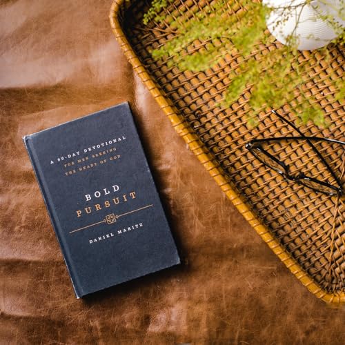 Bold Pursuit: A 90-Day Devotional for Men Seeking the Heart of God (90 Daily Devotions)