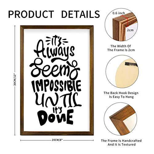 Wood Framed Sign It Always Seems Impossible Until It's Done Sign Motivational Quotes Scripture Farmhouse Rustic Wood Wall Hanging Decor for Living Room Kitchen 12x8in Housewarming Gift - color: A-1, size: 8"L x 12"W