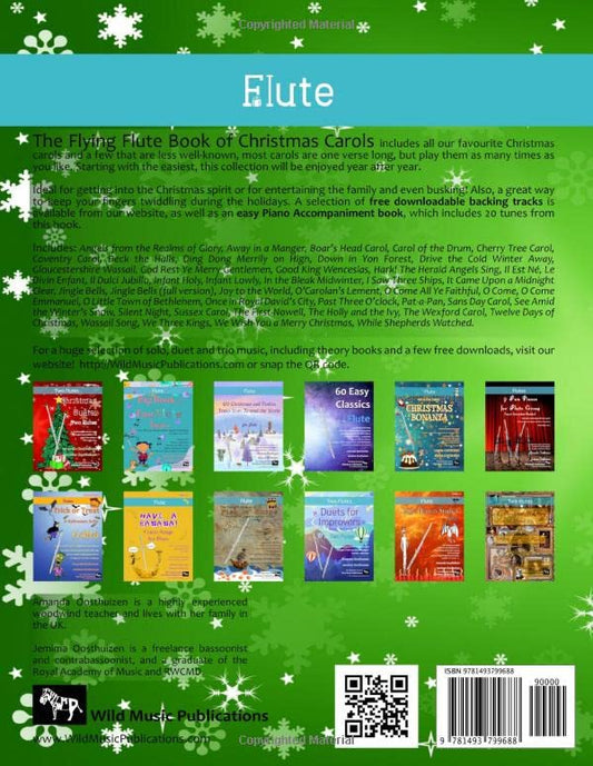 The Flying Flute Book of Christmas Carols: 40 Traditional Carols arranged especially for flute (Flute Music for Improvers and Refreshers)