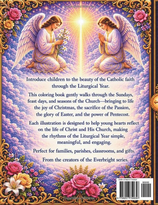 The Catholic Liturgical Year: A Coloring Journey Through Sundays, Feasts, and Saints (Catholic Coloring Books for Children)
