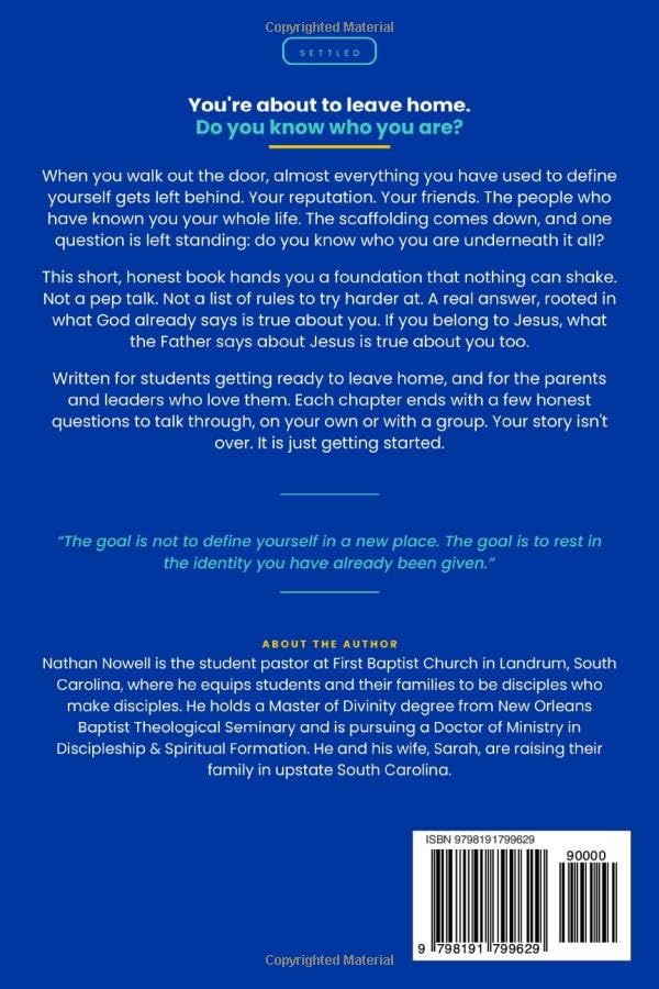 Know Who You Are: A Teen's Guide to Identity in Christ Before You Leave Home (Settled)
