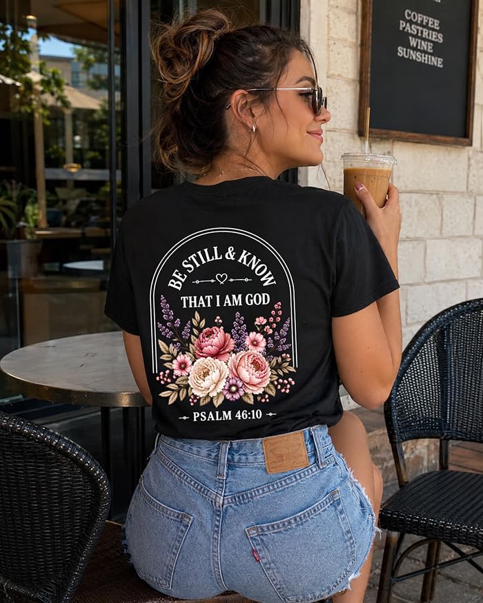 Christian Shirt for Women Be Still and Know Psalm 46:10 Graphic T-Shirt - color: Black-1, size: XX-Large
