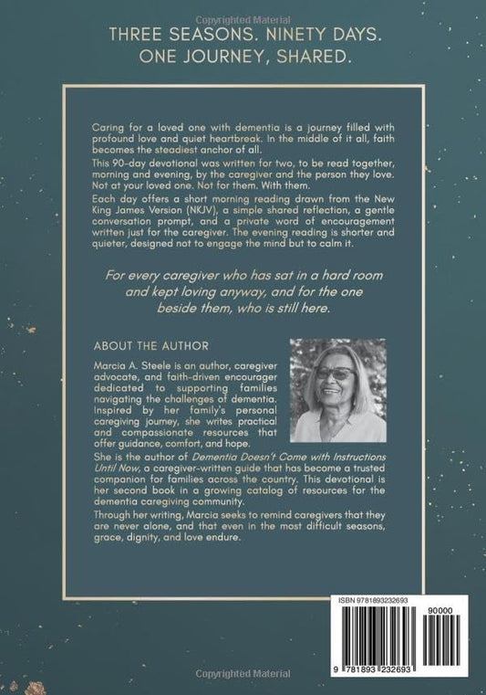 A Devotional for Dementia Caregivers and Their Loved One: 90 Days of Shared Morning and Evening Readings