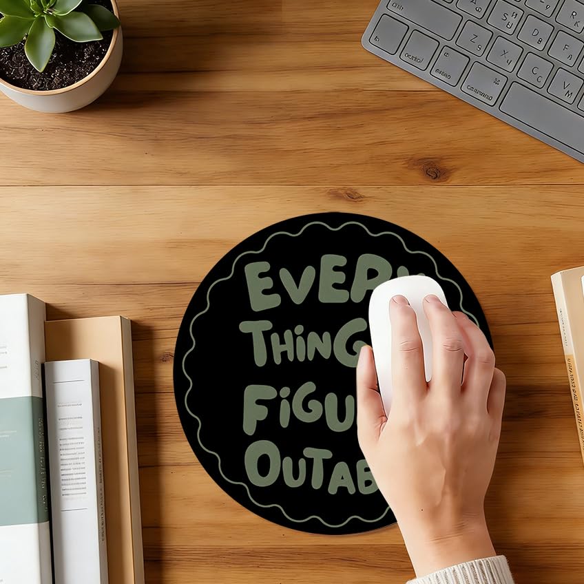 Inspirational Mouse Pad,Everything is Figure outable Positive Quote Mousepad for Desk Home Office Dorm Computers Laptop, Aesthetic Office Supplies,7.9x7.9 Inch - color: Color-22