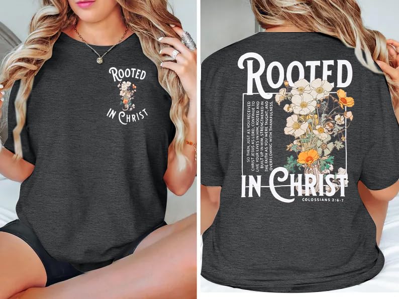 Rooted in Christ Shirt Christian Shirts for Women Jesus Oversized Tshirt - color: Dark Grey, size: Small