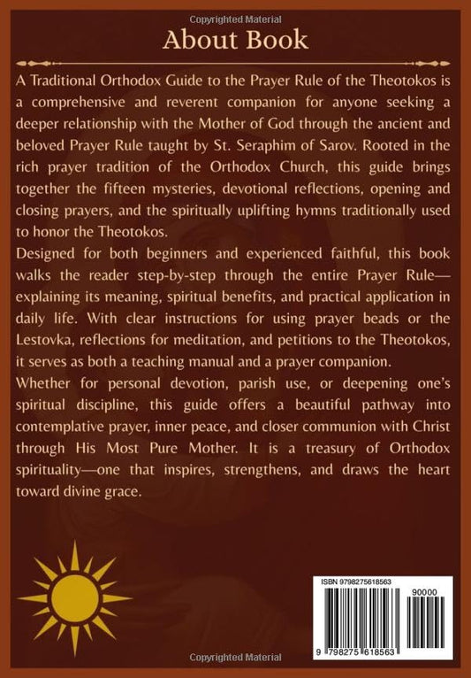 A Traditional Orthodox Guide to the Prayer Rule of the Theotokos: As Taught by St. Seraphim of Sarov (Christian Books and Devotionals)