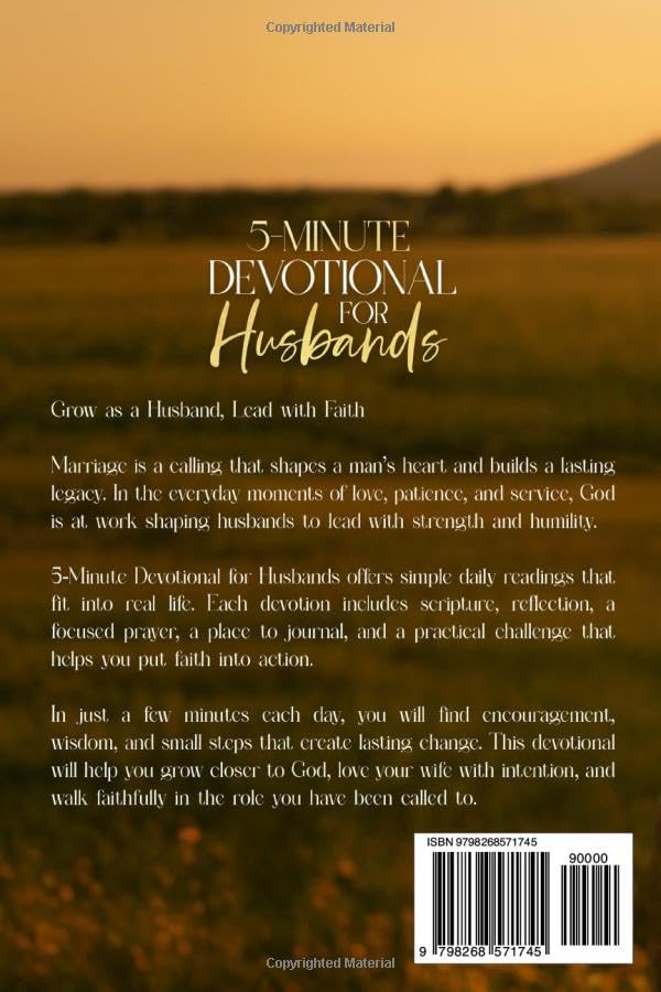 5-Minute Devotional for Husbands: Faith-based Devotions and Encouragement to Help Christian Men Grow in Love, Leadership and Spiritual Strength