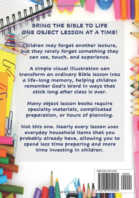 Even More Great Object Lessons that Bring the Bible to Life