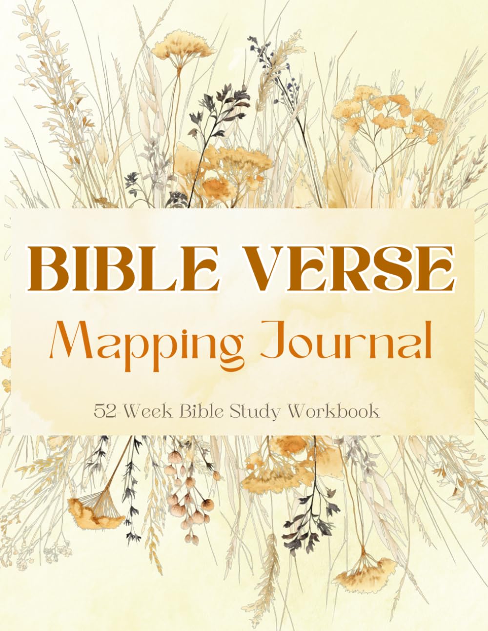 Bible Verse Mapping Journal - 52 Week Bible Study Workbook - Christian Prayer Journal - Bible Verse Map Guided Book 1: Daily Devotional Book - Bible ... Study Notebook - In-Depth Bible Study