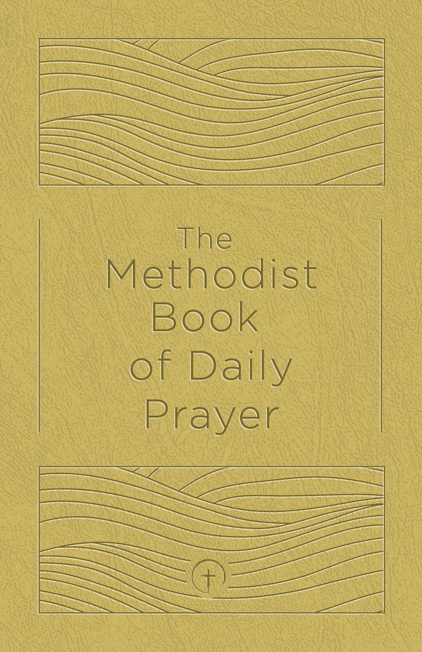 The Methodist Book of Daily Prayer, Deluxe Edition
