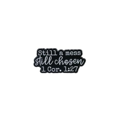 Still A Mess Still Chosen 1 Corinthians 1:27 Christian Enamel Pin, Christian Faith Bible Verse Pin Brooch For God Jesus Lover Women Devotee Religious Prayer, Religious Encouragement Brooch Badge, Spiritual Bible Verse Badges, Motivational Jesus Lover Gift