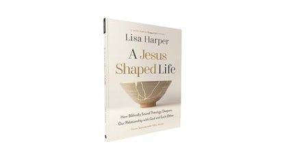 A Jesus-Shaped Life Bible Study Guide plus Streaming Video: How Biblically Sound Theology Deepens Our Relationship with God and Each Other (A Back Porch Theology Bible Study)
