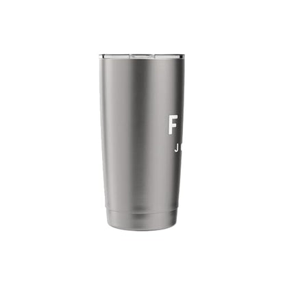 John 13:7 13 7 Faith God Jesus Christian Do Not Understand Stainless Steel Insulated Tumbler - color: Brushed Steel