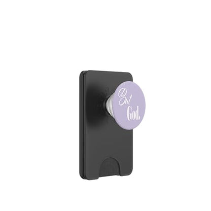 Religious But God Mobile Cell Finger Holder Phone Stand Grip PopSockets PopWallet for MagSafe - style: Magnetic PopWallet