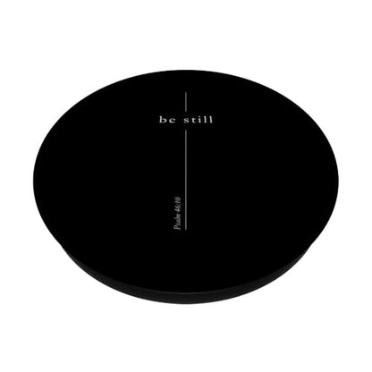 Faith Christian Cross Be Still Verse Psalm 46:10 for Men PopSockets Adhesive PopGrip - style: Adhesive PopGrip