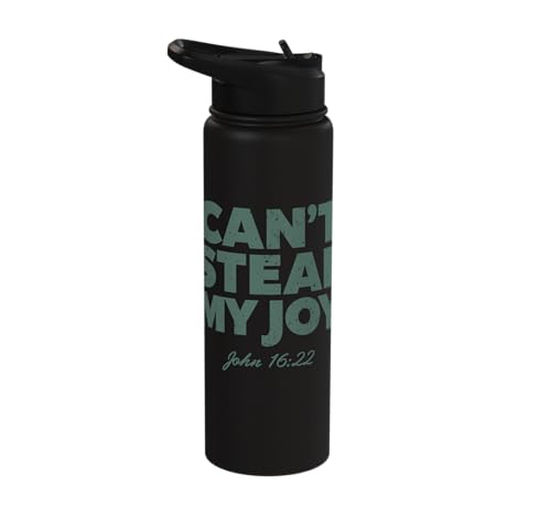 Can't Steal My Joy John 16:22 Christian Religious Bible God Stainless Steel Insulated Water Bottle