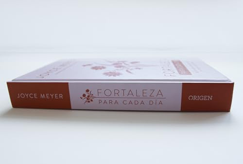 Fortaleza para cada día: 365 devocionales para que todos los días sean un gran día / Strength for Each Day (Spanish Edition)