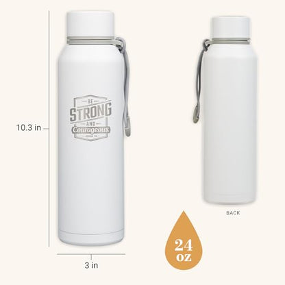 Christian Art Gifts Stainless Steel Double Wall Vacuum Sealed Insulated Water Bottle for Men & Women: Strong & Courageous Laser Engraved Inspirational Scripture, Leak-proof, Carry Loop, White, 24 oz. - color: White/Be Strong