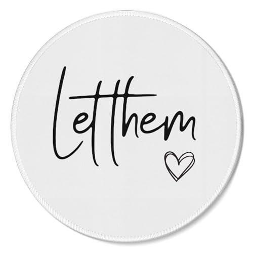 Let Them Funny Mouse Pad Mousepad, Inspirational Mental Health Mouse Pads for Desk Home Office Computers Laptop Accessories, Funny Office Gifts for Coworkers, 7.9x7.9 Inch - color: 03 Color