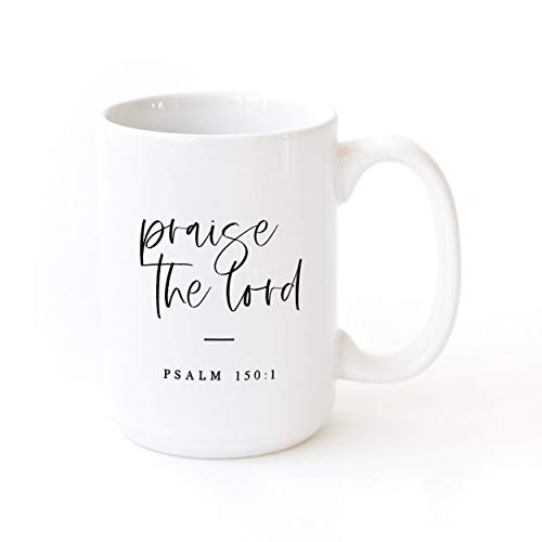 The Cotton & Canvas Co. Praise the Lord Bible Verse, Religious, Scripture, Christian Porcelain Ceramic Coffee Mug - style: Praise the Lord