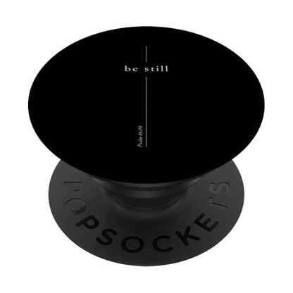 Faith Christian Cross Be Still Verse Psalm 46:10 for Men PopSockets Adhesive PopGrip - style: Adhesive PopGrip