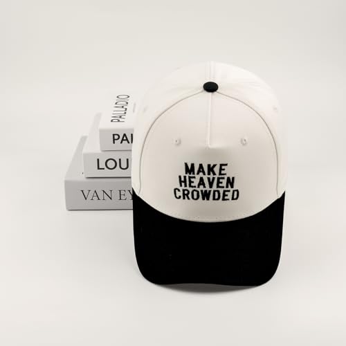 Embroidered Christian Two-Tone Baseball Cap for Men & Women, Adjustable Dad Hat Christmas Easter Gift - color: Make Heaven Crowded, Black/Beige