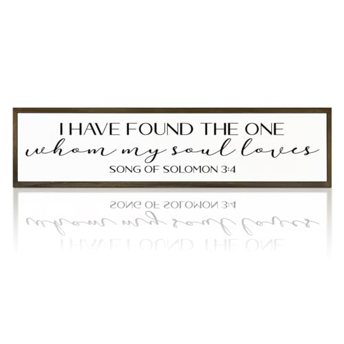 Christian Desk Sign, Master Bedroom Decor, Song of Solomom 3:4 Sign for Home Decor, Decoration for Wedding Anniversary, I Have Found the One Whom My Soul Loves Sign 17.8x4x1.2 inches - color: Religion Sign 22