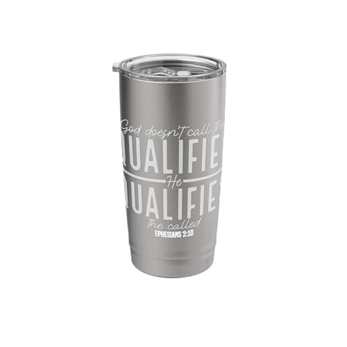 God Doesn't Call the Qualified-He Qualifies the Called Stainless Steel Insulated Tumbler - color: Brushed Steel