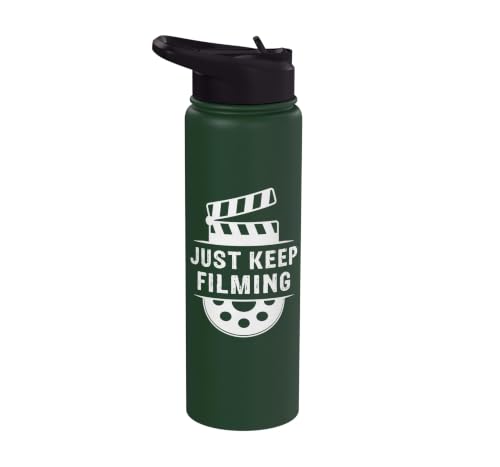 Just Keep Filming Film Industry Video Filmmaker Filming Stainless Steel Insulated Water Bottle - color: Dark Green