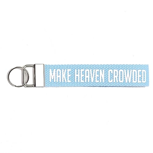 ASVP Shop Make Heaven Crowded Christian Keychain Wristlet - Fabric Religious Keychain Gift - color: Baby Blue