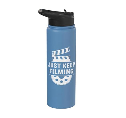 Just Keep Filming Film Industry Video Filmmaker Filming Stainless Steel Insulated Water Bottle - color: Light Blue