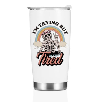 Inspirational Gifts for Women Tumbler, Sarcastic Skeleton Christmas Halloween Birthday Funny Gifts, Rainbow Mental Health Awareness Coffee Mug Stainless Steel Vacuum Insulated Double Wall Travel Cup - color: Trying Tired 1223
