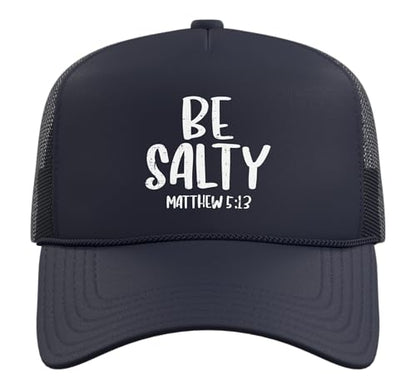 Be Salty Matthew 5:13 Bible Verse God Jesus Faith Christian Trucker Hat with Adjustable Mesh Back - color: Navy Blue