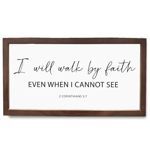 Christian Decor, 2 Corinthians 5:7 I Will Walk By Faith Even When I Cannot See Sign, Inspirational Wall Decor, Bible Verse Wood Sign, Above Bed Decoration for Bedroom - color: 2 CORINTHIANS 5:7