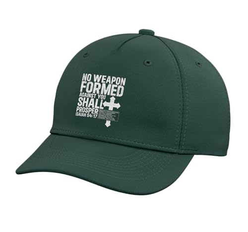 No Weapon Formed Against You Isaiah 54 17 Bible Christian Adjustable Baseball Hat - color: Dark Green