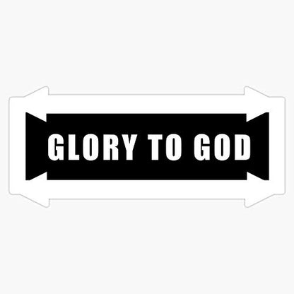 Glory To God | Christian Sticker Vinyl Bumper Sticker Decal Waterproof 5"