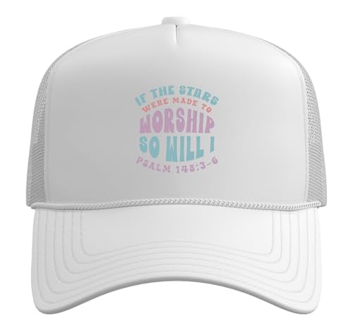 Christian Faith If Stars were Made to Worship Bible Verse Trucker Hat with Adjustable Mesh Back - color: White