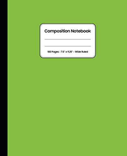 Composition Notebook: Composition Notebook Wide Ruled for Kids | Classic Light Green Lined Notebook | Back to School Gift for Students
