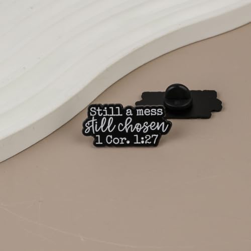 Still A Mess Still Chosen 1 Corinthians 1:27 Christian Enamel Pin, Christian Faith Bible Verse Pin Brooch For God Jesus Lover Women Devotee Religious Prayer, Religious Encouragement Brooch Badge, Spiritual Bible Verse Badges, Motivational Jesus Lover Gift