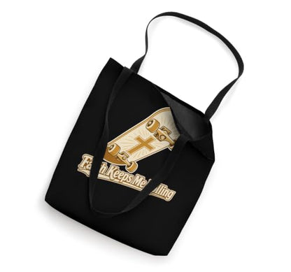 Faith Keeps Me Rolling Christian Skateboard Tote Bag