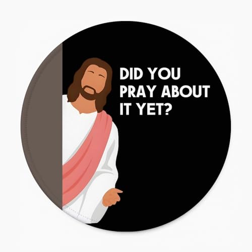 Funny Jesus Mousepad, Christian Round Mouse Pad, Religious Christian Gifts for Women, Computer Mousepad with Non-Slip Rubber Base, Mousepads for Office Scripture Church, 8.7x8.7 Inch - color: Pray About It