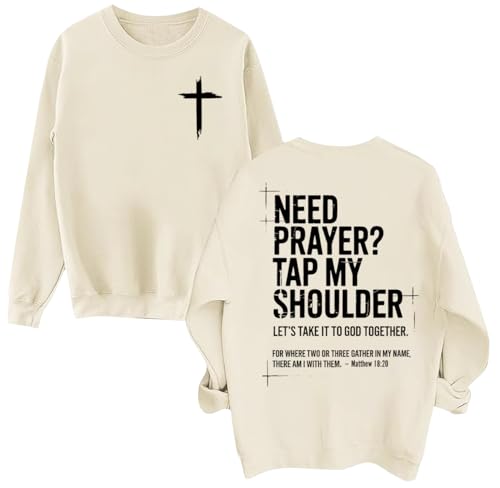 Christian Sweatshirts For Women Need Prayer Tap My Shoulder Sweatshirt Need Prayer Tap My Shoulder Hoodie - color: Creamy Yellow, size: X-Large
