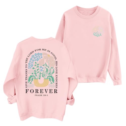 KEEVICI Women Christian Jesus Faith Sweatshirts Bible Verse Flower Floral Sweatshirt Religious God Graphic Oversized Hoodie - color: Pink, size: Small