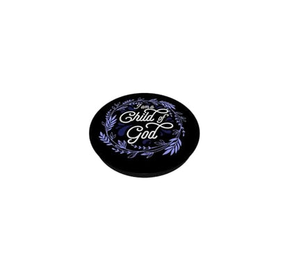 Christian Inspirational Art Pop Socket - I Am A Child Of God PopSockets Adhesive PopGrip - style: Adhesive PopGrip